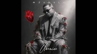 Mzukulu - Ubumina 