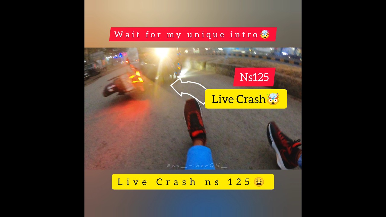 Live Crash NS 125 🤯👀 