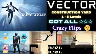 NEW HERO UNLOCKED HUNTER🔥 |Vector -CONSTRUCTION YARD Levels 1 -5| TOP Parkour Game 🔥| #Vector #VA