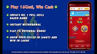 16 guti game Sholo guti I India 's No1 Full Skill based Game l How To Earn money By playing screenshot 5