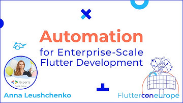 Automation for Enterprise-Scale Flutter Development 💙 Anna Leushchenko 💙 FlutterCon EU 2025