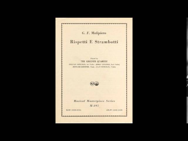Mira Malipiero Rispetti e Strambotti (Kreiner Quartet, 1937) en YouTube Mira Malipiero Rispetti e Strambotti (Kreiner Quartet, 1937) en YouTube