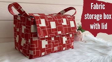 how to sew large fabric storage boxes  with lid, making large fabric storage baskets tutorial.