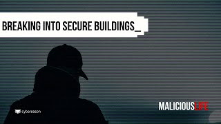 Breaking Into Secure Buildings | Malicious Life podcast