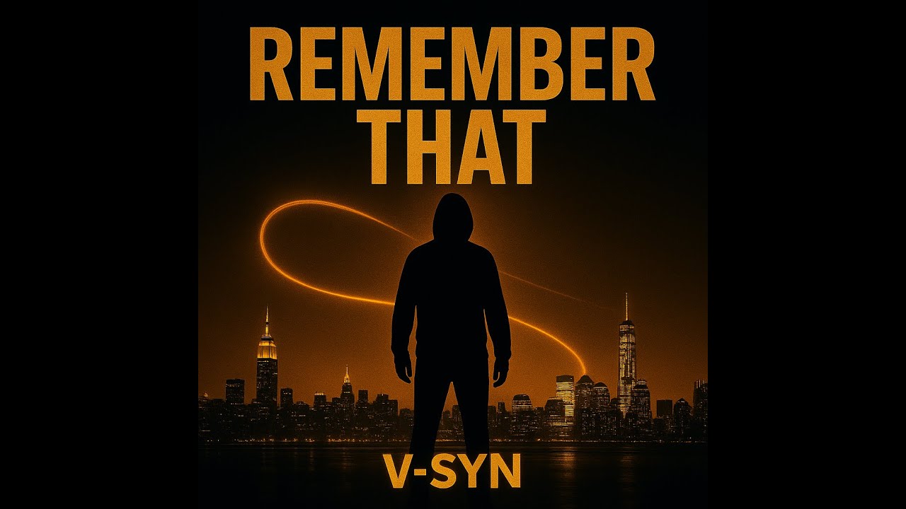 V-Syn - Remember That (VISUALIZER)