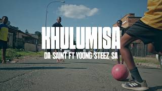 Download lagu Da Saint -  Khulumisa (ft. Young Steez SA) [ ]