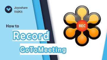 How to Record GoToMeeting with/without Permission | Joyoshare VidiKit