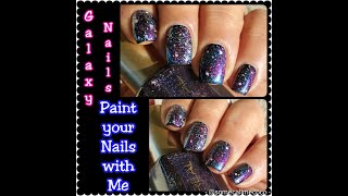 Galaxy Nails | Step by Step | Paint Your Nails with Me