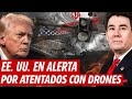 Estados Unidos en alerta máxima: Irán amenaza con drones, células activas y posibles atentados