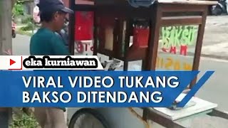 VIRAL Video tukang bakso ditendang hingga terpental begini kronologinya