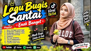 🔰Lagu Bugis santai enak di dengar suara merdu x wae ri tengga padange x sitelli tesisolangi