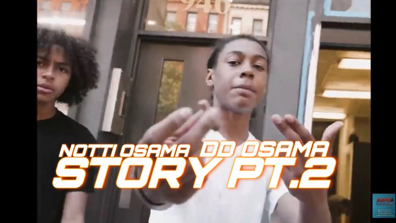 Notti Osama Story PT.2 (Ft DD Osama) (Unofficial Music Video) YouTube