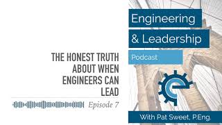 EL007 - The Honest Truth About When Engineers Can Lead