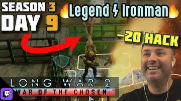 XCOM 2 - Long War of the Chosen 1.2 | 2025 (Legend/Ironman) - Season 3 Day 9