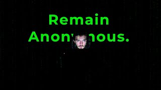 stay anonymous online. hide your tracks. here