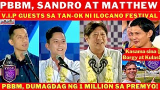 NAKISAYA sina PBBM, Sandro, Matthew, Borgy at si Becoming Filipino sa Tan-ok Festival sa Ilocos!👏🏼