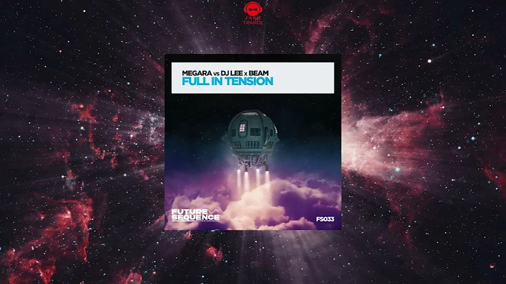 Megara VS. DJ Lee X Beam - Full In Tension (Extend...