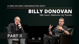 Billy Donovan | Dealing With Expectations (Part II)