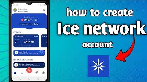 how to create ice network account | ice network account kaisa bnae