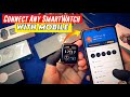 how to connect smart watch with android phone || how to connect smartwatch to phone