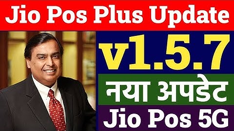 jio pos plus new version | Jio Pos Plus v1.5.7 Update 2022 | Jio Pos Plus Retailer Re Verification