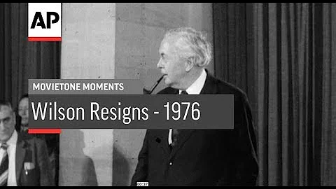 Wilson Resigns - 1976 | Movietone Moments | 16 Mar...