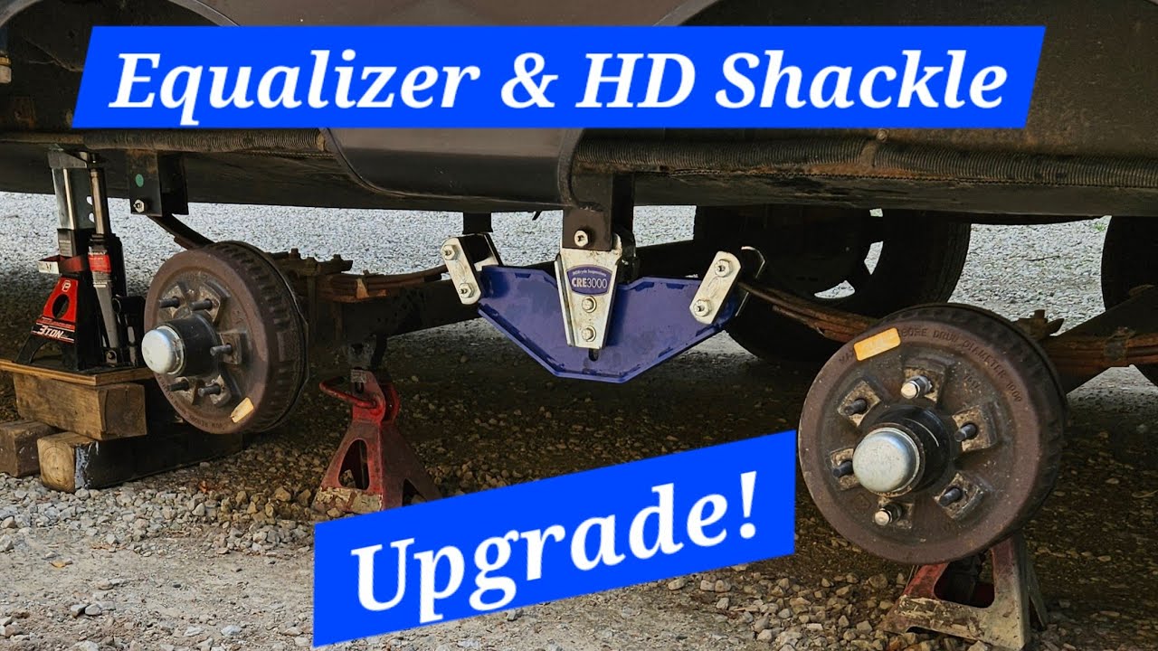 Forest River Vibe 308BHS Shackle Equalizer & Hardware Upgrades ...