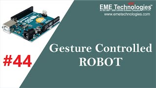 How to Make Gesture Controlled Robot using Arduino and MPU6050