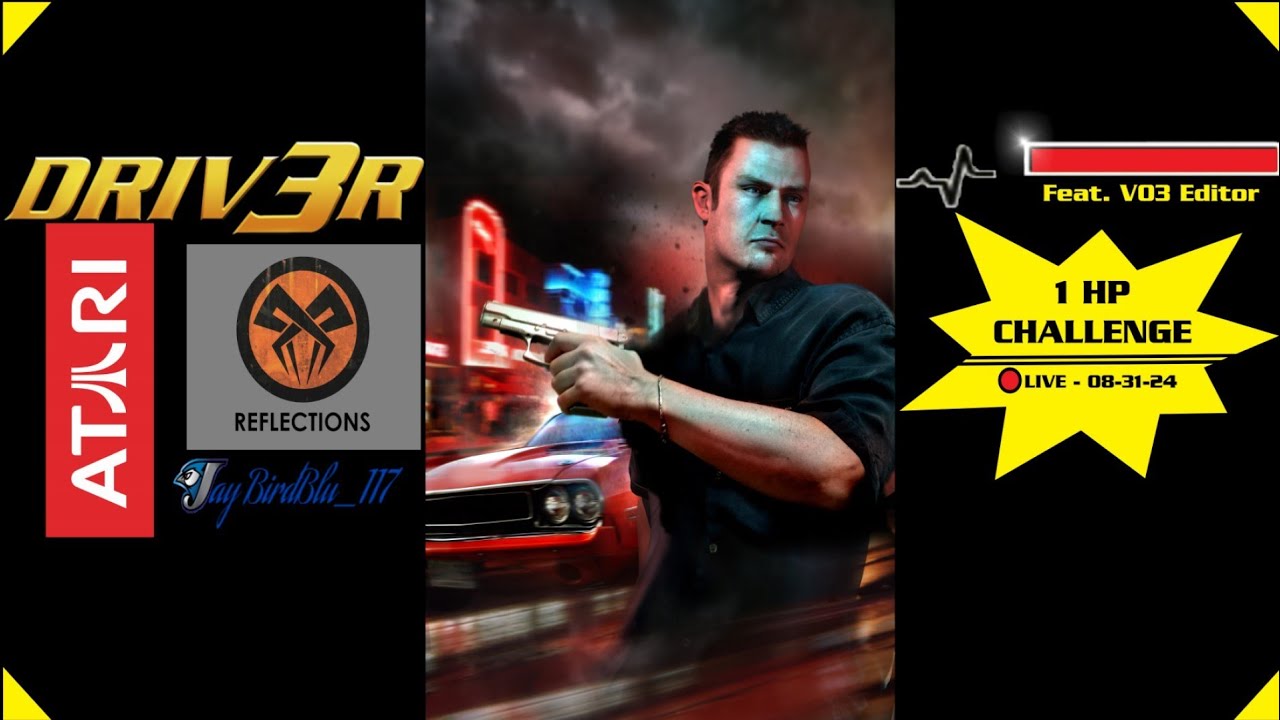 🔴LIVE || DRIV3R [PC] || ☆ 1 HP CHALLENGE ☆ || Feat. VO3 Editor [FaceCam ...