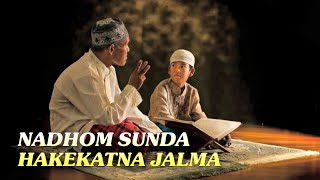 LAGAM SEDIH ‼️ Nadoman SUNDA - HAKEKATNA JALMA #nadhoman #sunda