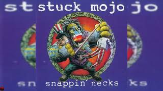 Stuck Mojo | SNAPPIN&#39; NECKS | Full álbum (1995)
