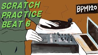 DJ Scratch Practice Loop Beat Instrumental 6【BPM120】