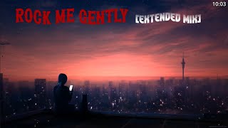 Erasure - Rock Me Gently (Extended Mix)