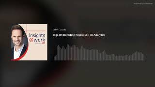 (Ep 20) Decoding Payroll & HR Analytics