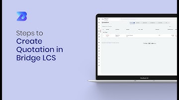 How to Generate a Professional Quotation using BridgeLCS | Freight Forwarding Solutions