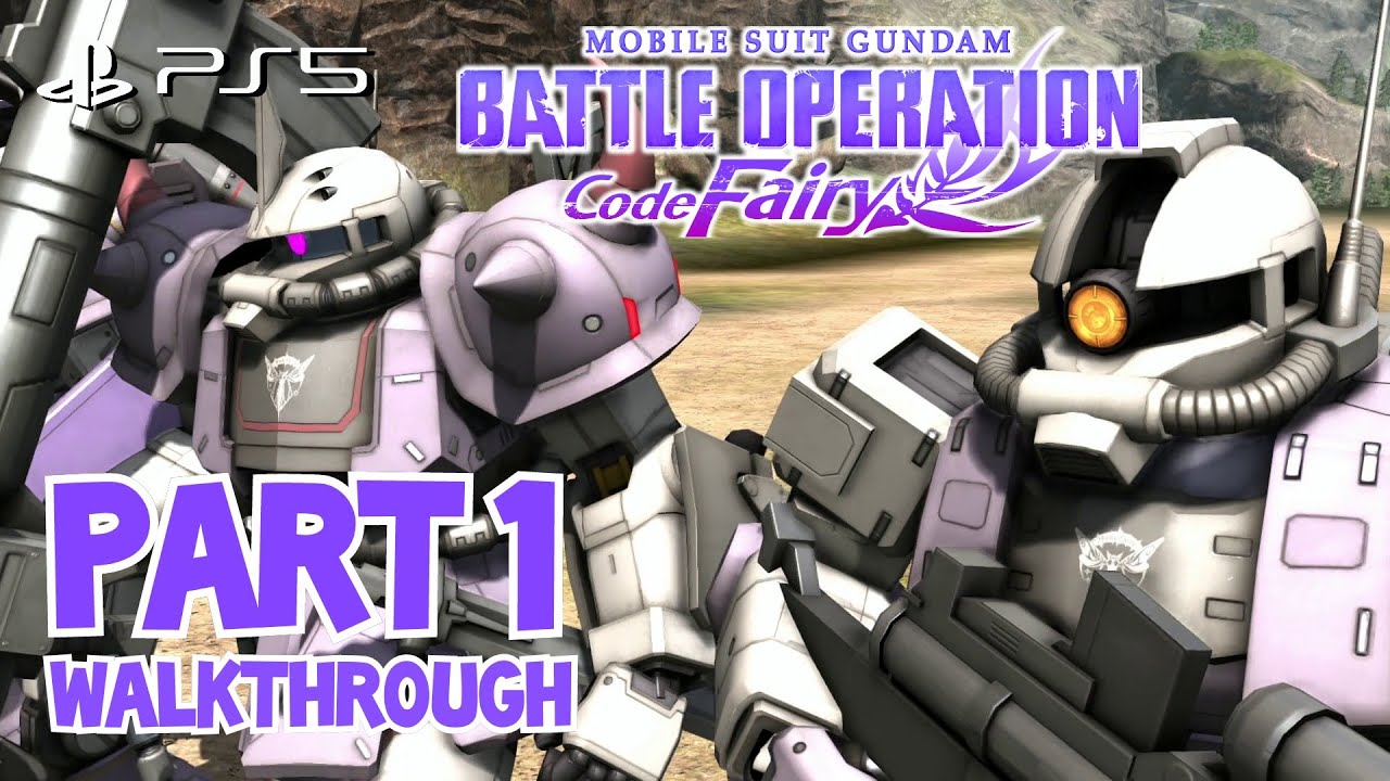 Walkthrough Part 1] Mobile Suit Gundam Battle Operation Code Fairy  (Japanese Voice) PS5 - YouTube