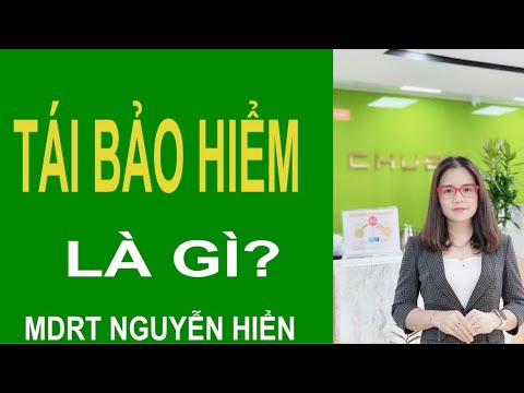 Video: Tái bảo hiểm bồi thường là gì?