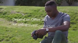 Depend on Office 365 for online threat protection