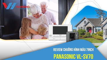 VL-SV70 - Review chuông cửa màn hình Panasonic VL-SV70 | Vuhoangtelecom
