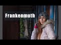 Frankenmuth - Travel Video