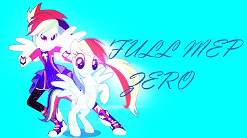 [FULL MEP] Zero [MLP\EG]