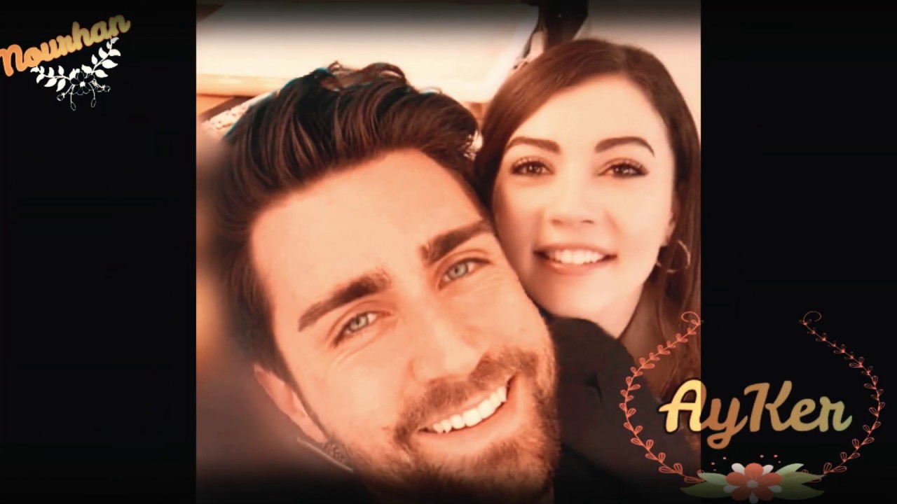 AyKer (Kerem ve Ayşe)  I can't get you out of my head