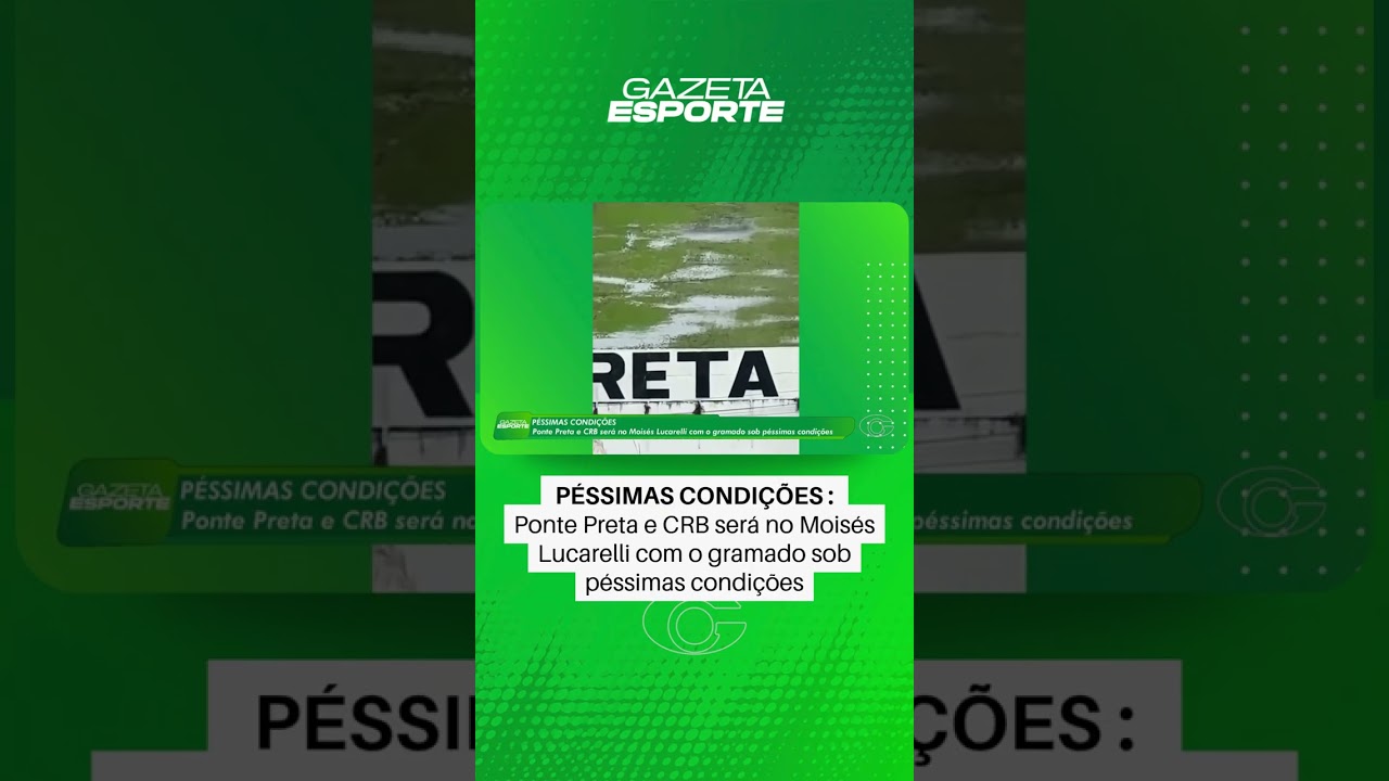 Péssimas condições no Estádio Moises Lucarelli - 18/09/2026