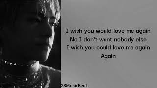 V - Love Me Again (Lyrics) | ZSMusicBeat