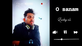 o sanam by Lucky Ali | unplugged | piono | shaan