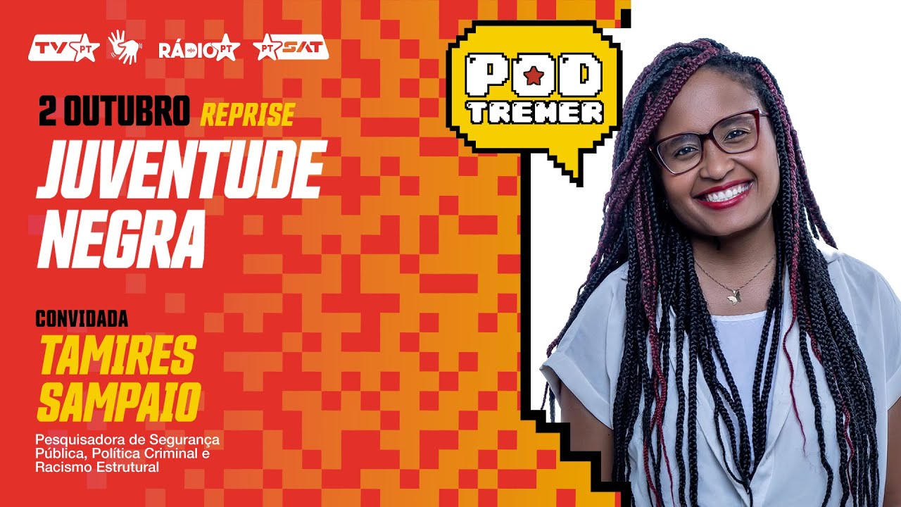 PodTremer 02/10 | Juventude Negra [Reprise]