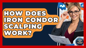 How Does Iron Condor Scalping Work? - Stock and Options Playbook