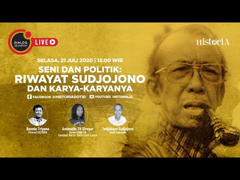 [2 Rekaman Diskusi] Seni dan Politik : Riwayat Sudjojono dan Karya-Karyanya; Sudjojono Sang Ahli Gambar & Visible Soul *Tedjabayu: ‘Sampai Mati, Sudjojono Tetap Marxist’
