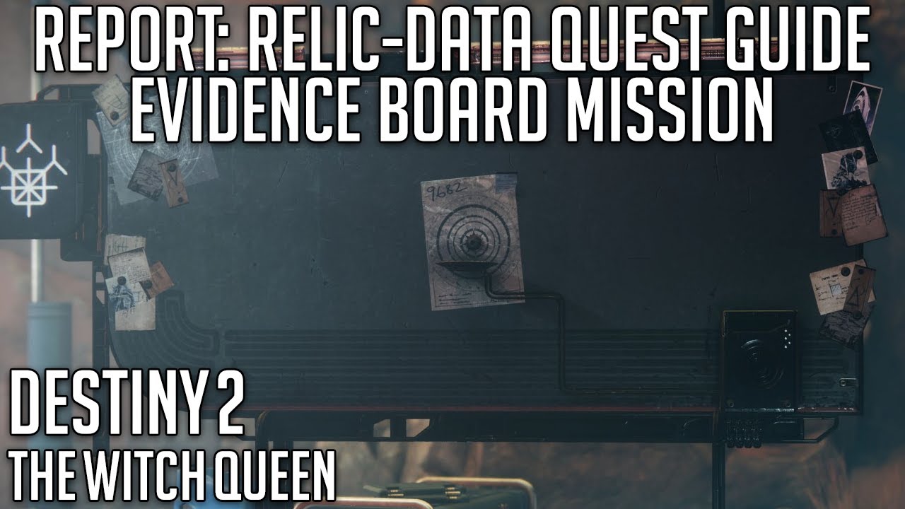 Report RelicData Quest Guide Evidence Board Destiny 2 YouTube