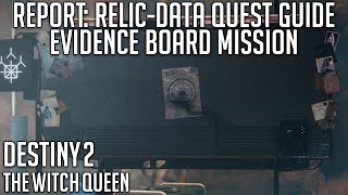 Report: Relic-Data Quest Guide - Evidence Board | Destiny 2